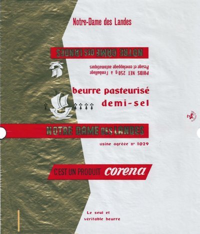 Notre Dame des Landes c'est un produit Corena le seul véritable beurre pasteurisé demi-sel 250g Pays de Loire France
2013-03-02