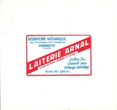Laiterie Arnal diplômé des écoles pratiques de laiterie beurrerie mécanique des montagnes de la Margeride Serverette Lozère 250g Languedoc-Roussillon