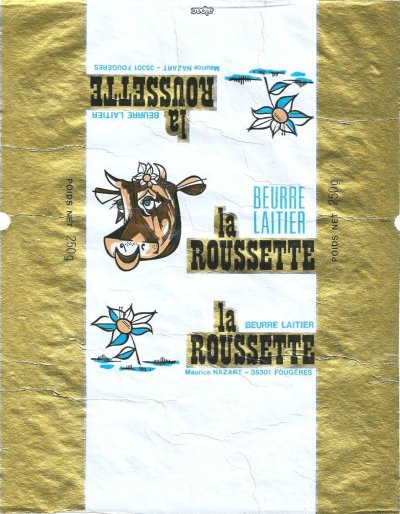 La roussette beurre laitier Maurice NAZART 35301 Fougères 250g Bretagne France
2013-05-27