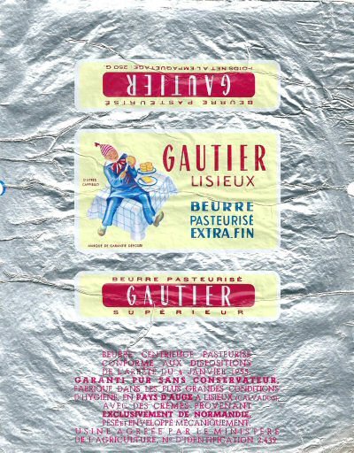 Gautier Lisieux beurre pasteurisé supérieur extra-fin pays d'Auge Calvados usine agréée n° 2439 4 janvier 1955 250g Normandie France
2014-01-30