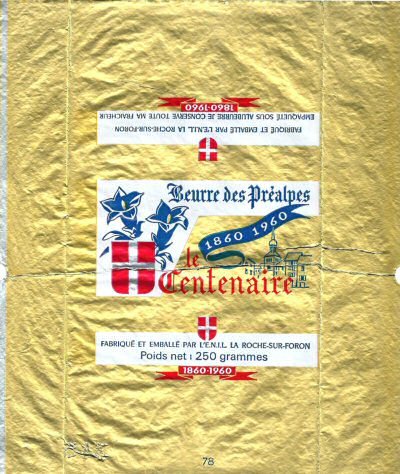 Le centenaire beurre des Préalpes 1860 1960 fabriqué et emballé par l'E.N.I.L. La Roche-Sur-Foron 250g Rhône-Alpes France
2014-04-09