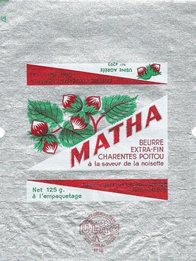 Matha beurre extra-fin Charentes Poitou à la saveur de la noisette ULAC 125g usine agréée n° 4293 Poitou-Charentes France
2014-04-18
