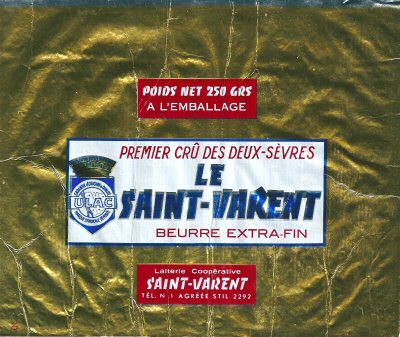 Le Saint-Varent beurre extra-fin premier crû des Deux-Sèvres usine agréée STIL 2292 250g Poitou-Charentes France
2014-05-21