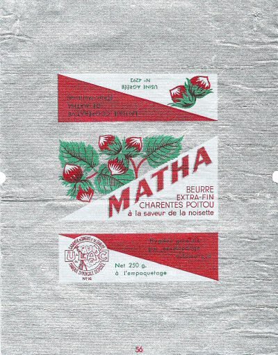 Matha beurre extra-fin Charentes Poitou à la saveur de noisette ULAC usine agréée n° 4293 250g Poitou-Charentes France
2014-11-13