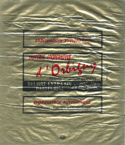 Laiterie d Orbigny beurre extra-fin pasteurisé de Touraine STILL n° 1011 origine et qualité garantie 250g Centre France
2015-09-01
