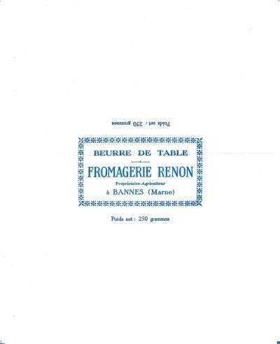 Fromagerie Renon beurre de table à Bannes (Marne) 250g Champagne-Ardenne France
2012-07-06